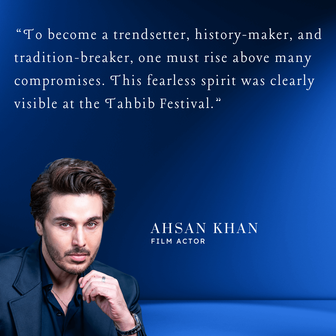 Ahasn Khhan Words for Tahbib Festival